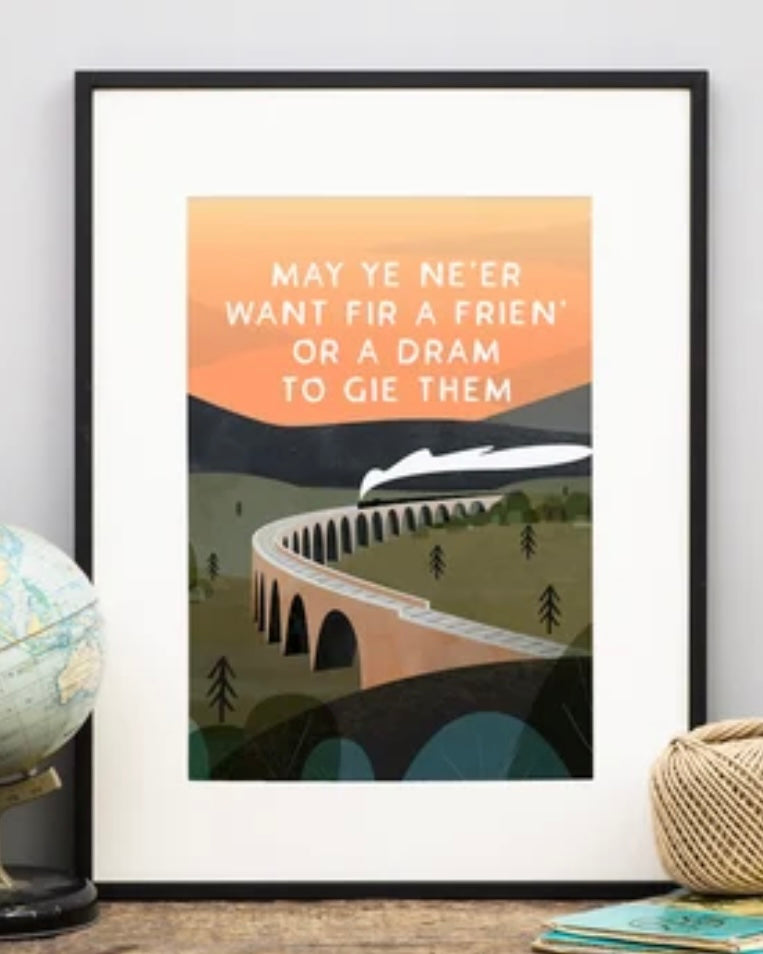 May Ye Ne’er Want Fir A Frien’ Print