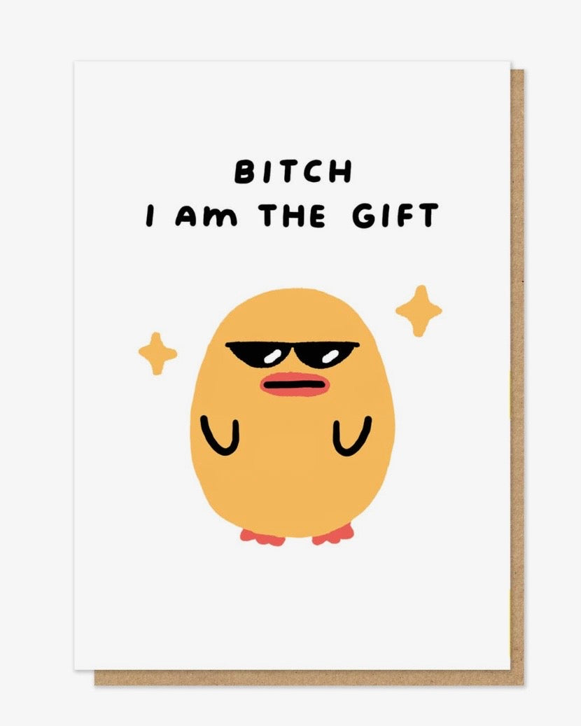 Bitch I Am The Gift Card