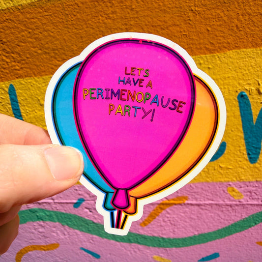 Perimenopause Party Sticker