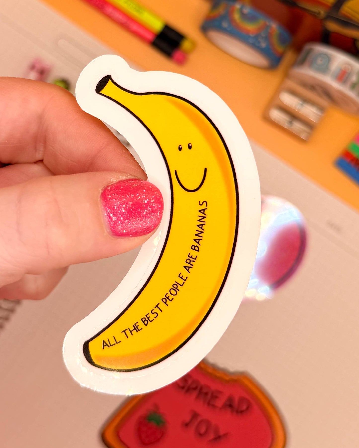 All the Best People are Bananas Sticker