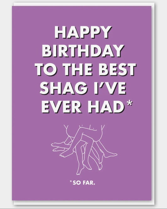 Best Shag Birthday Card