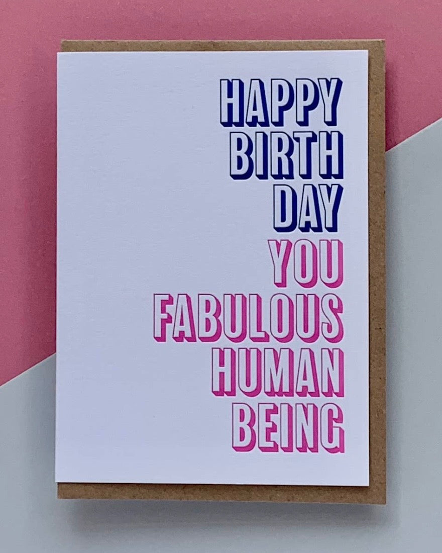 Happy Birthday Fabulous Human Card