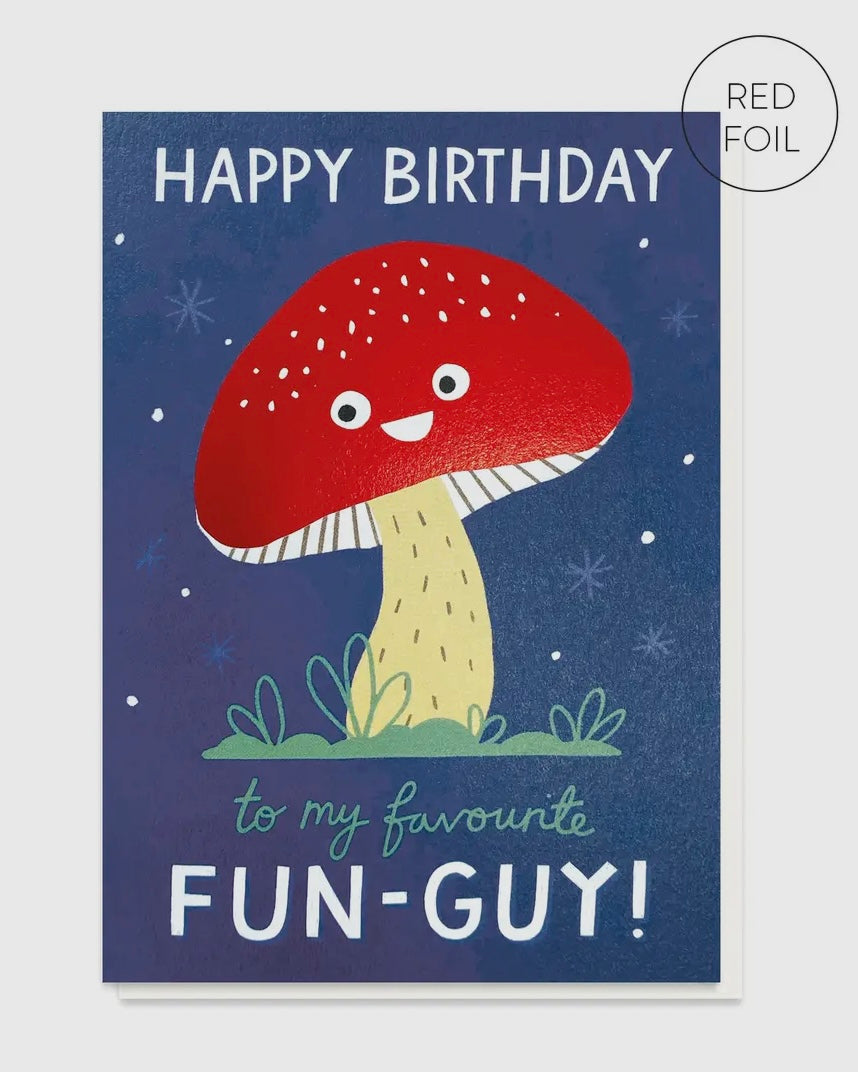 Fave Fun-Guy Birthday Card-Stormy Knight-My Beautiful Caravan