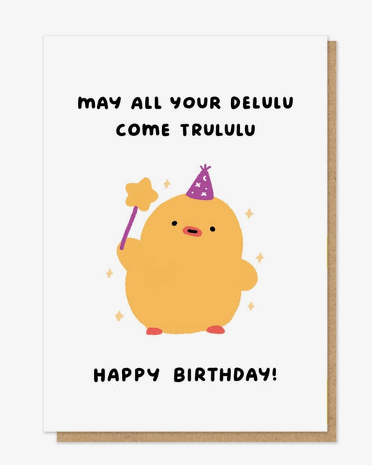 Delulu Happy Birthday Card