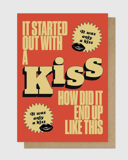 It Started Out With A Kiss Card-East End Prints-My Beautiful Caravan