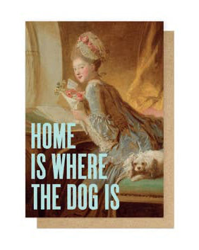 Home Is Where The Dog Is Card