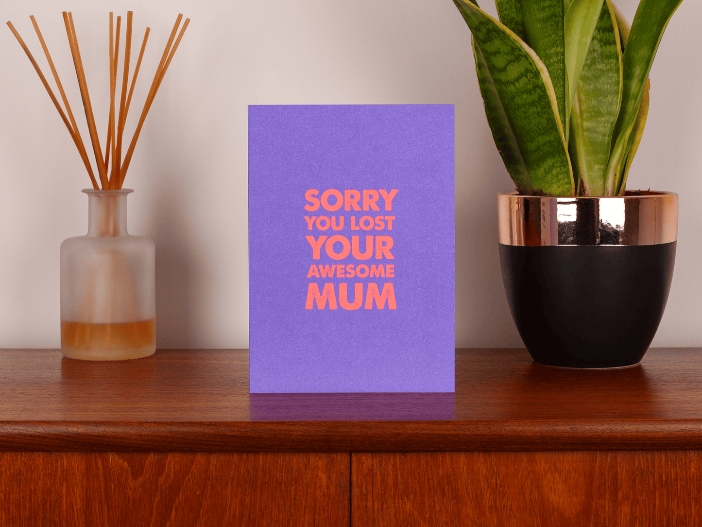 Sorry You Lost Your Awesome Mum Card