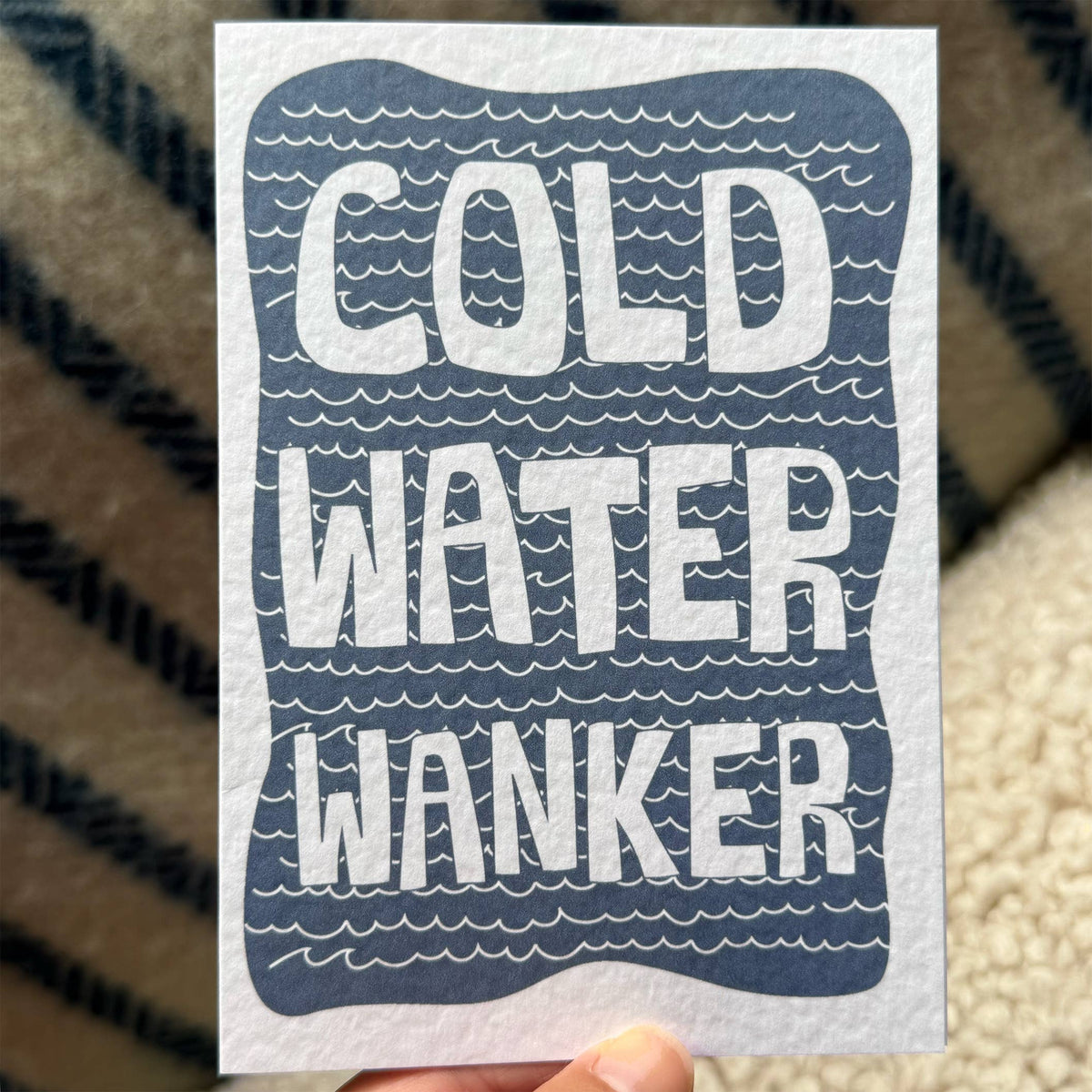 Cold Water Wanker Card